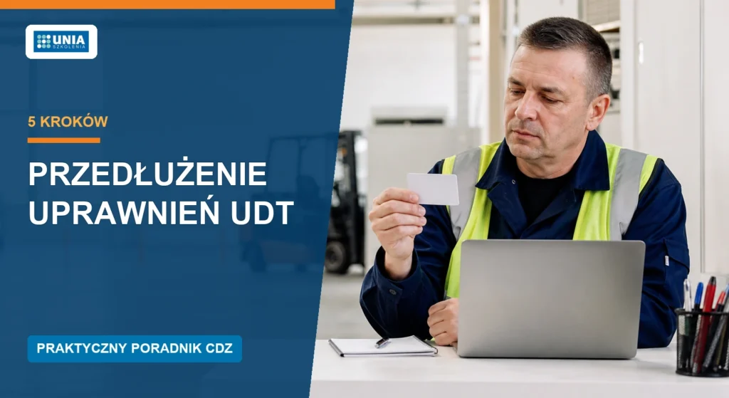 Przedłużenie uprawnień UDT – Operator sprawdzający termin ważności zaświadczenia kwalifikacyjnego UDT